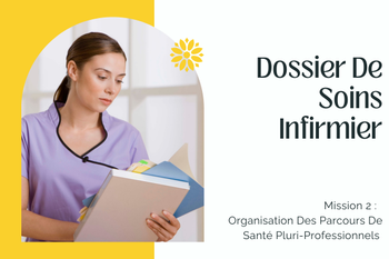 DOSSIER DE SOINS INFIRMIER 💉