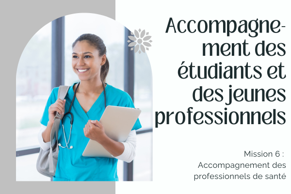 ACCOMPAGNEMENT DES ÉTUDIANTS ET DES JEUNES PROFESSIONNELS 🤝