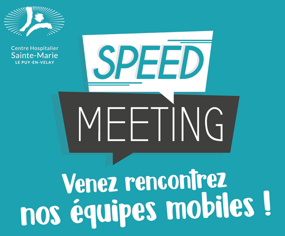 [SPEED MEETING DES EQUIPES MOBILES DE SAINTE-MARIE HAUTE-LOIRE]