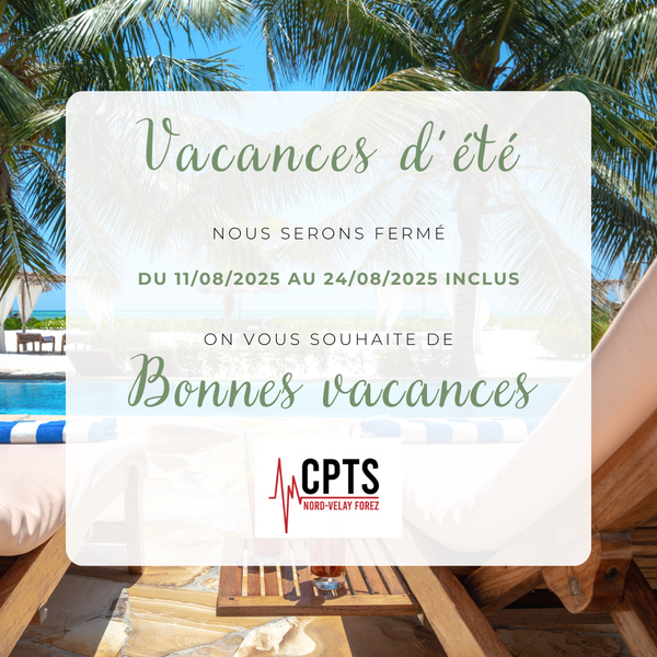 [🌞 VACANCES D’ETE DE LA CPTS NORD VELAY FOREZ 🌞]