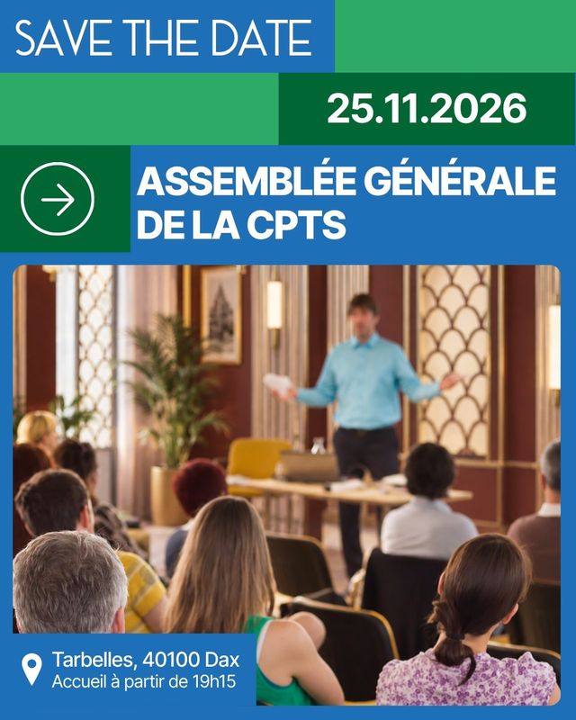 25 novembre 2026 - Assemblée Générale 2026 de la CPTS du Bassin Dacquois