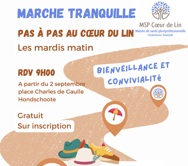 Les rdv "marche tranquille" les mardis matin à 9h avec la MSP Coeur de Lin 